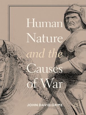 cover image of Human Nature and the Causes of War